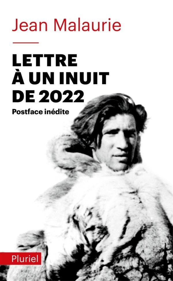 Lettre à un Inuit de 2022 / Jean Malaurie