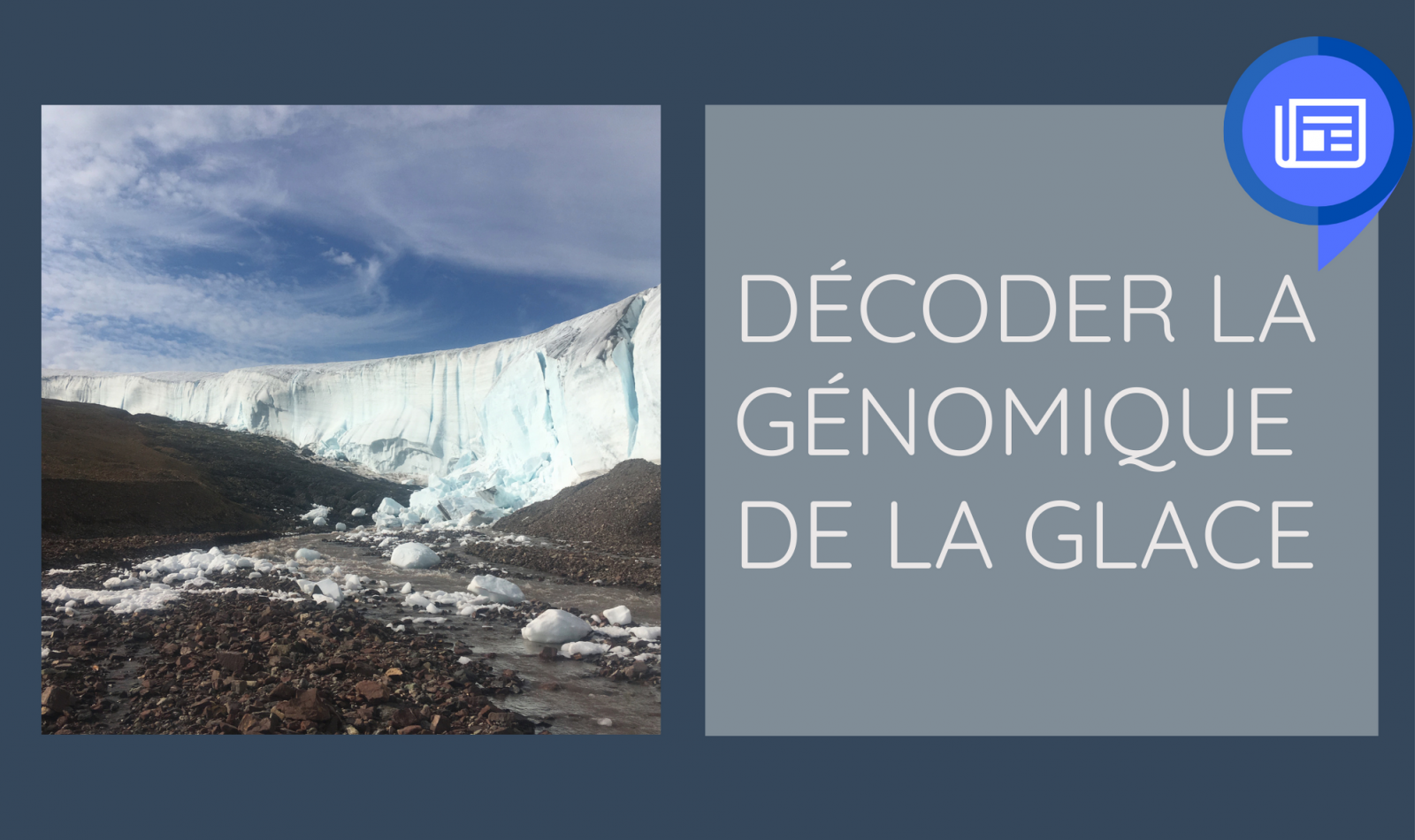 titre - décoder la génomique de la glace